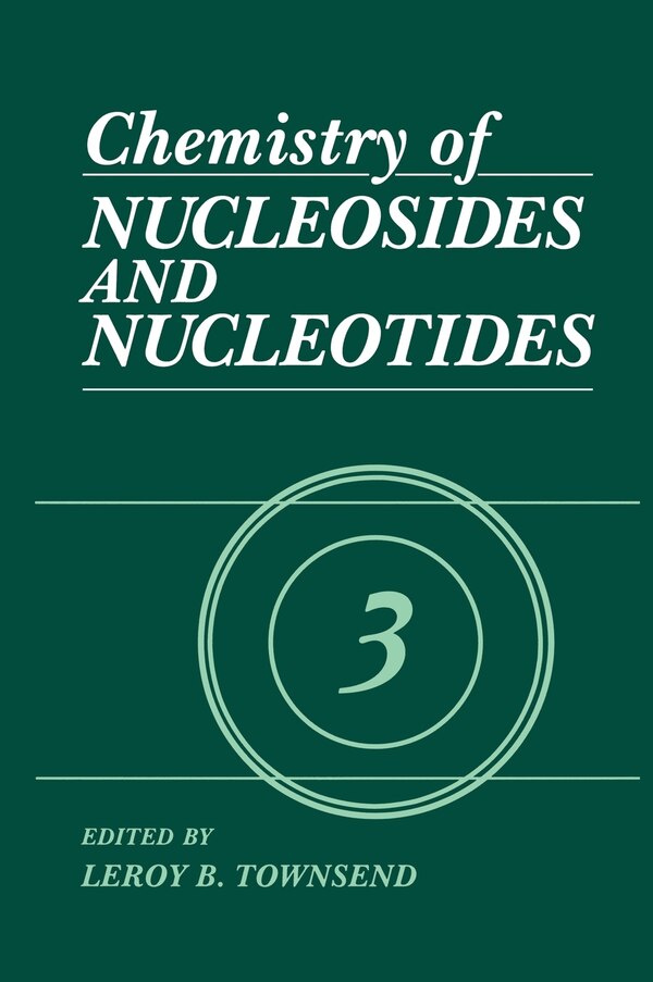 Chemistry of Nucleosides and Nucleotides by L.B. Townsend, Hardcover | Indigo Chapters