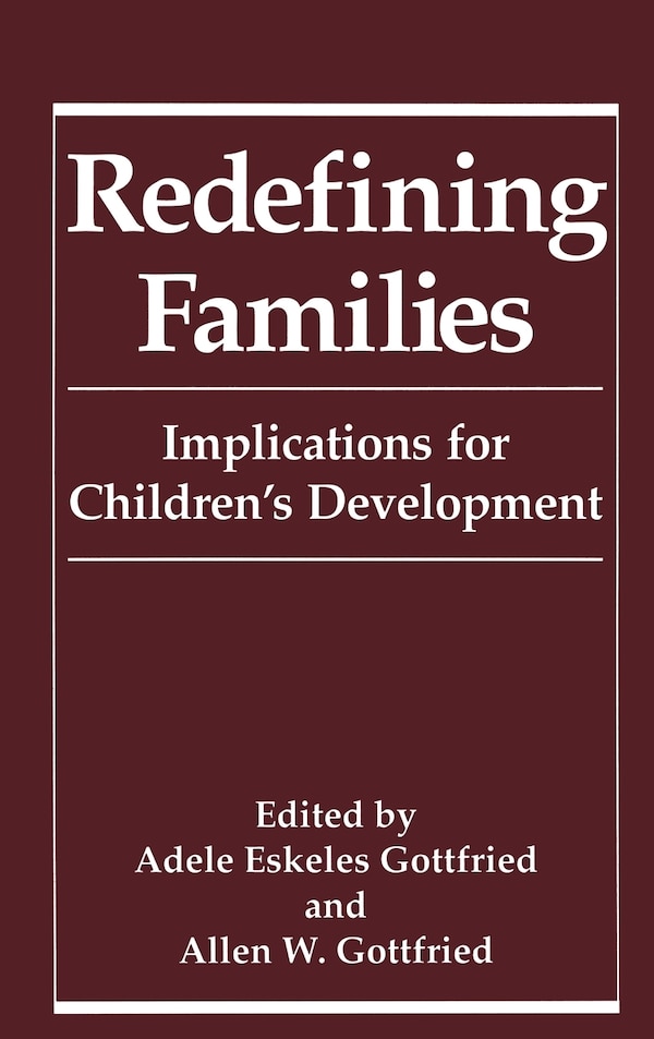 Redefining Families by Adele Eskeles Gottfried, Hardcover | Indigo Chapters