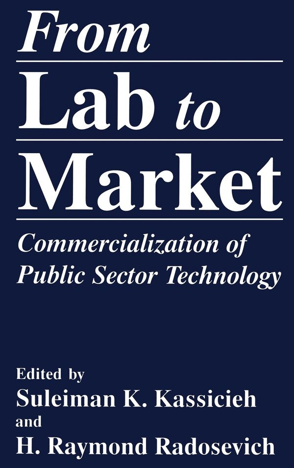From Lab to Market by S K Kassicieh, Hardcover | Indigo Chapters