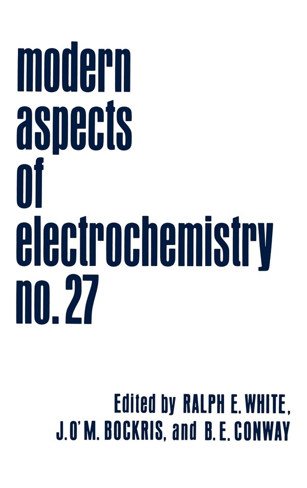 Modern Aspects of Electrochemistry by John O'm. Bockris, Hardcover | Indigo Chapters