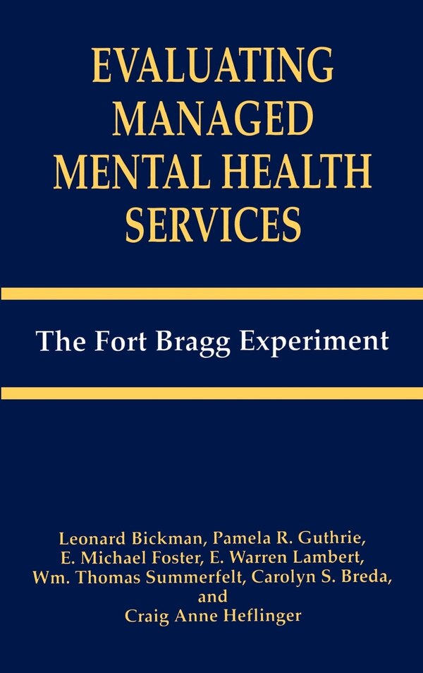 Evaluating Managed Mental Health Services by Leonard Bickman, Hardcover | Indigo Chapters