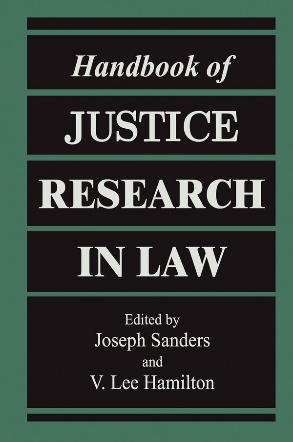 Handbook Of Justice Research In Law by Joseph Sanders, Hardcover | Indigo Chapters