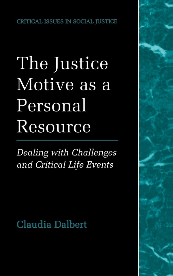 The Justice Motive as a Personal Resource by Claudia Dalbert, Hardcover | Indigo Chapters
