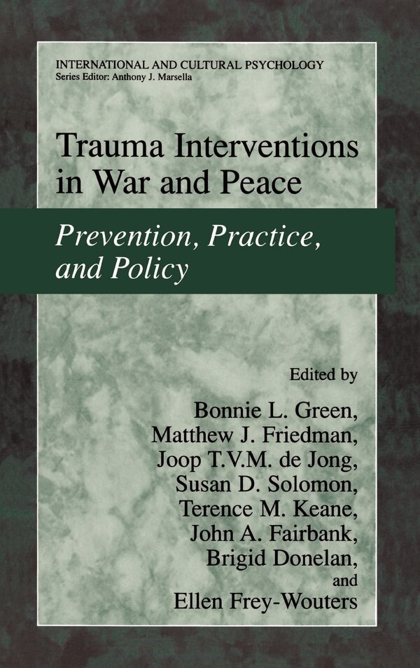 Trauma Interventions in War and Peace by Bonnie L. Green, Hardcover | Indigo Chapters