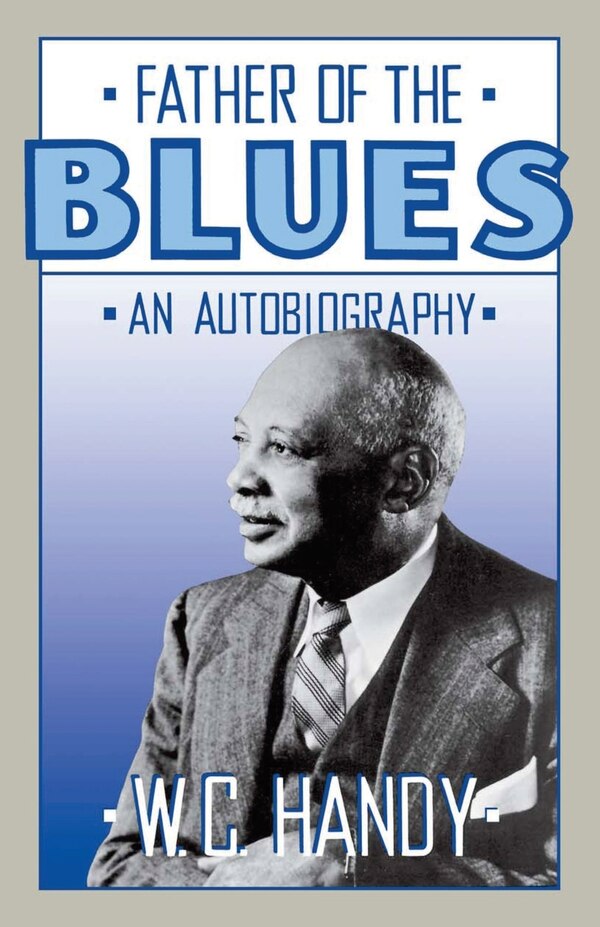 Father of the Blues, Paperback | Indigo Chapters