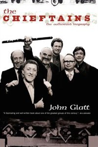 The Chieftains by John Glatt, Paperback | Indigo Chapters