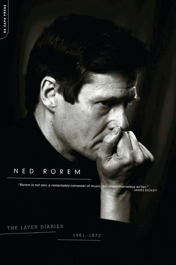 The Later Diaries Of Ned Rorem, Paperback | Indigo Chapters