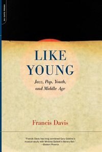 Like Young by Francis Davis, Paperback | Indigo Chapters