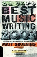 Da Capo Best Music Writing 2003 by Matt Groening, Paperback | Indigo Chapters