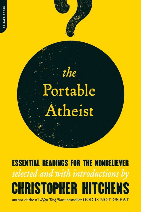 The Portable Atheist by Christopher Hitchens, Paperback | Indigo Chapters