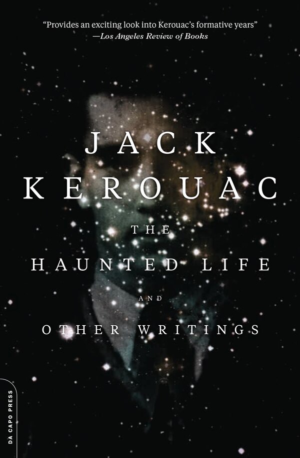 The Haunted Life by JACK KEROUAC, Paperback | Indigo Chapters