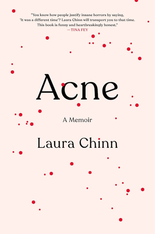 Acne by Laura Chinn, Hardcover | Indigo Chapters