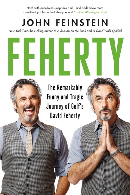 Feherty by John Feinstein, Paperback | Indigo Chapters