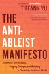 The Anti-Ableist Manifesto by Tiffany Yu, Paperback | Indigo Chapters