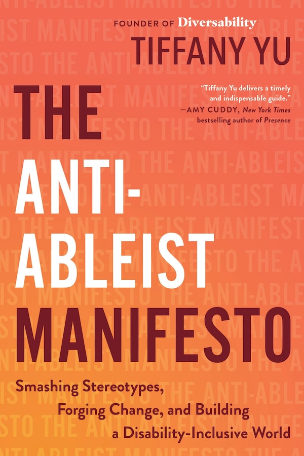The Anti-Ableist Manifesto by Tiffany Yu, Paperback | Indigo Chapters