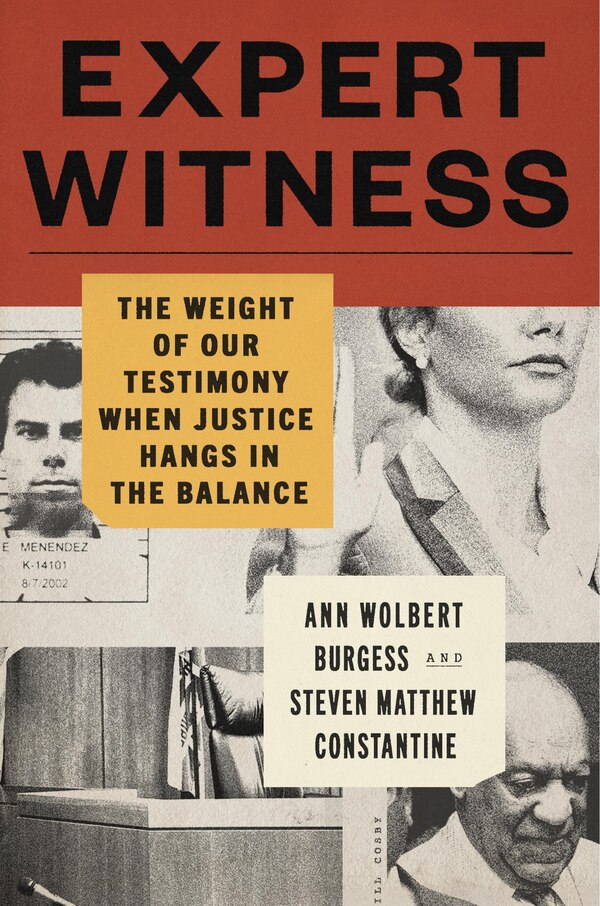 Expert Witness by Ann Wolbert Burgess, Hardcover | Indigo Chapters