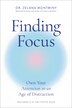 Finding Focus by Zelana Montminy, Paperback | Indigo Chapters