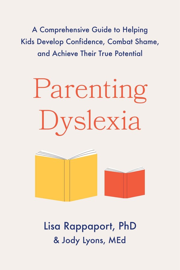 Parenting Dyslexia by Lisa Rappaport, Paperback | Indigo Chapters