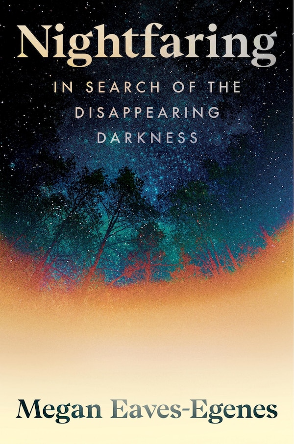 Nightfaring by Megan Eaves, Hardcover | Indigo Chapters
