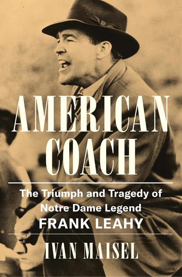American Coach by Ivan Maisel, Hardcover | Indigo Chapters