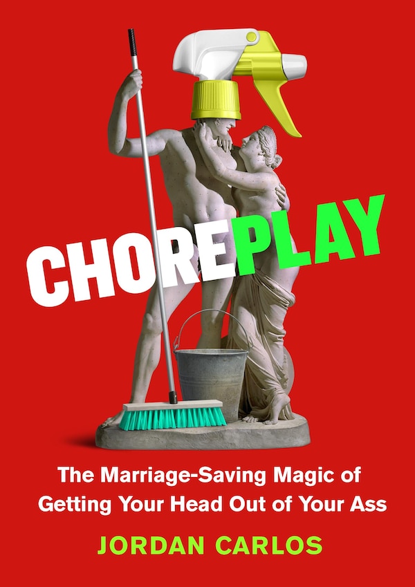 Choreplay by Jordan Carlos, Hardcover | Indigo Chapters