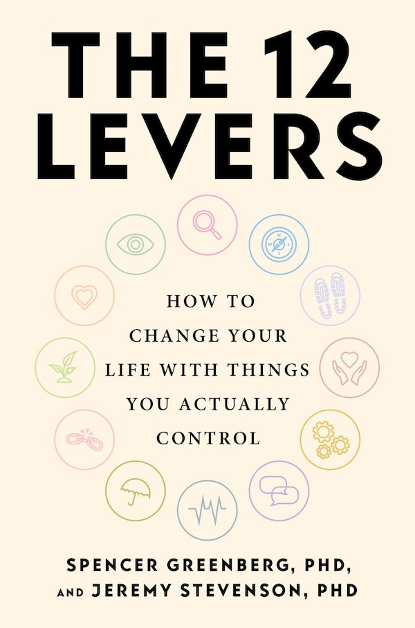 The 12 Levers by Spencer Greenberg, Hardcover | Indigo Chapters