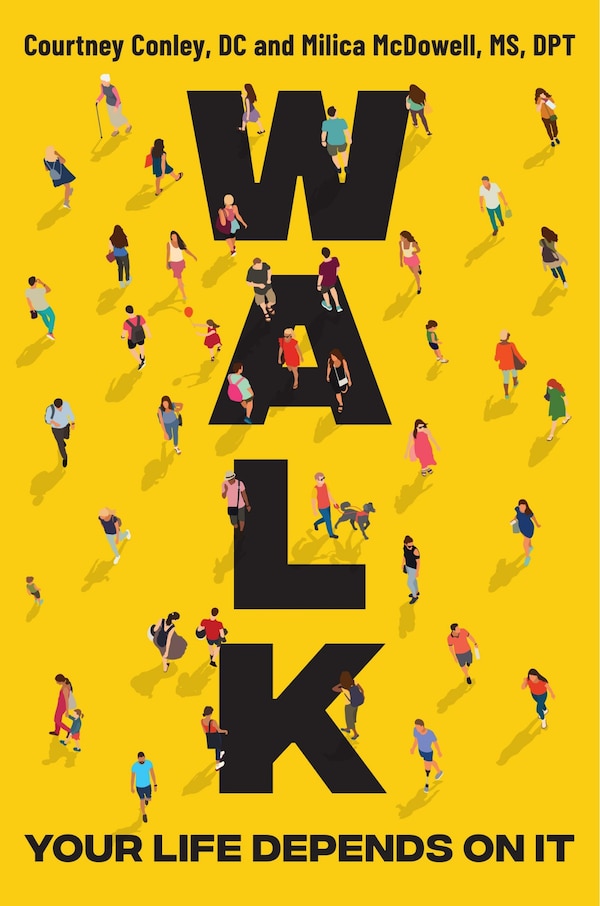Walk by Courtney Conley, Hardcover | Indigo Chapters