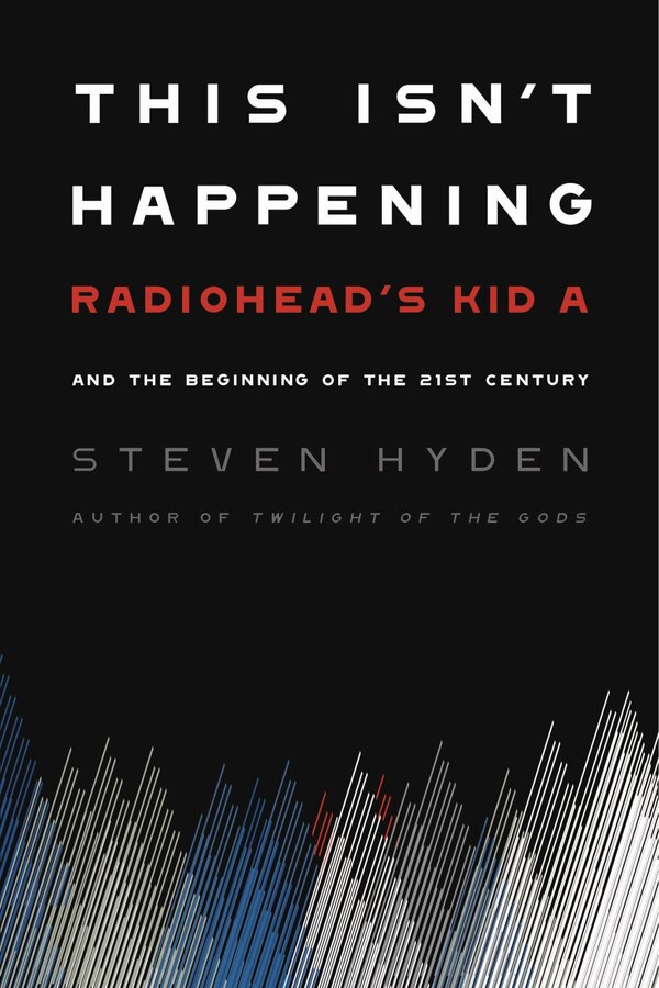 This Isn't Happening by Steven Hyden, Paperback | Indigo Chapters