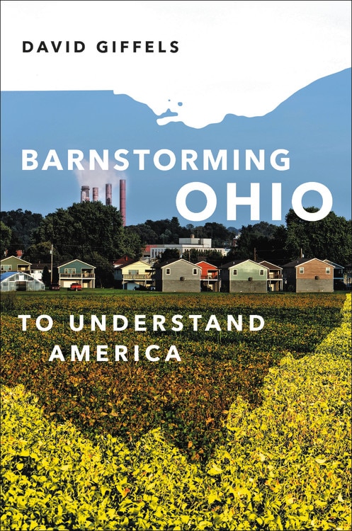 Barnstorming Ohio by David Giffels, Hardcover | Indigo Chapters