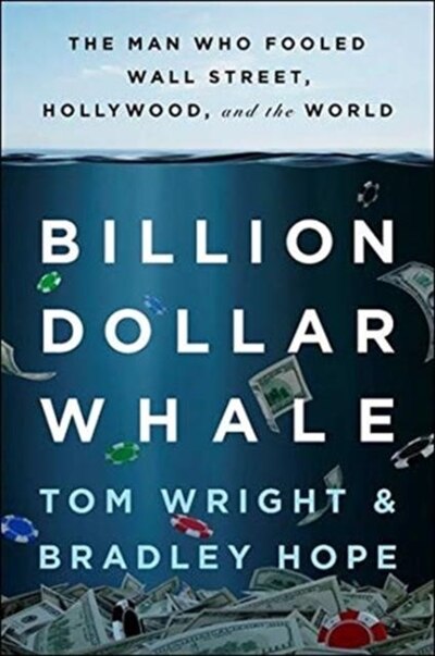 Billion Dollar Whale by Bradley Hope, Mass Market Paperback | Indigo Chapters