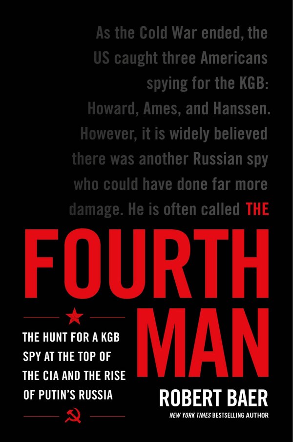 The Fourth Man by Robert Baer, Hardcover | Indigo Chapters