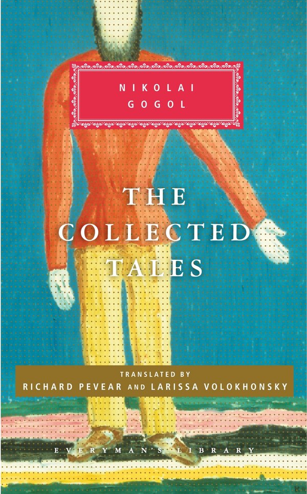 The Collected Tales Of Nikolai Gogol, Hardcover | Indigo Chapters