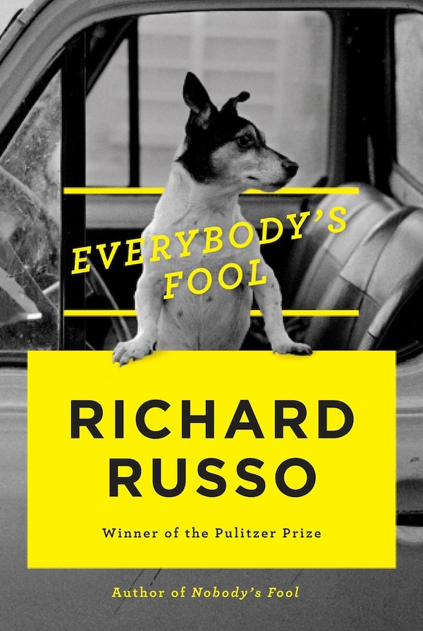 Everybody's Fool by Richard Russo, Hardcover | Indigo Chapters