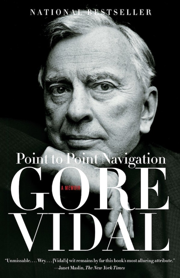 Point To Point Navigation by Gore Vidal, Paperback | Indigo Chapters