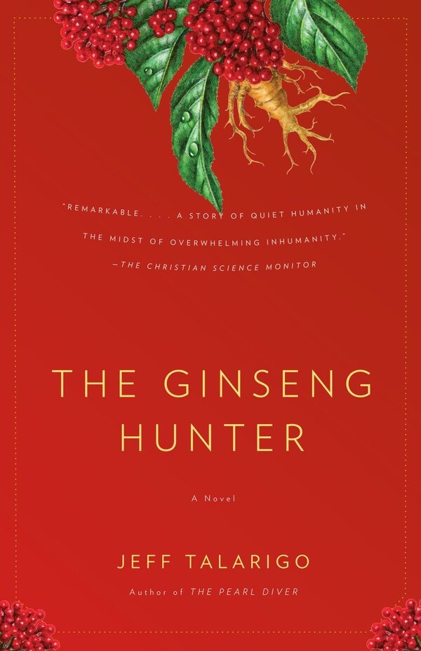 The Ginseng Hunter by Jeff Talarigo, Paperback | Indigo Chapters