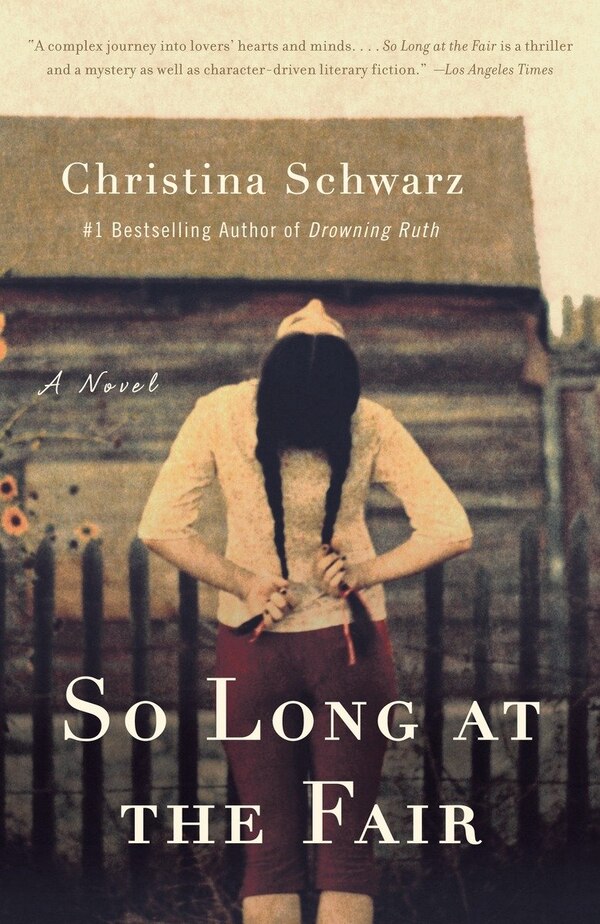 So Long At The Fair by Christina Schwarz, Paperback | Indigo Chapters