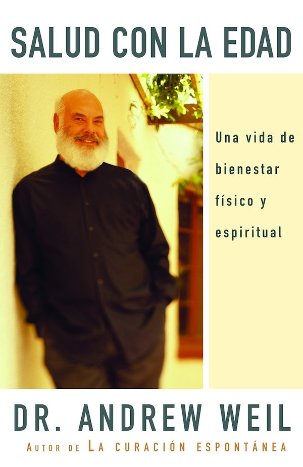 Salud Con La Edad / Healthy Aging by Andrew Weil, Paperback | Indigo Chapters