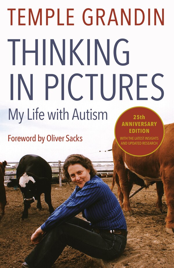 Thinking In Pictures Expanded Edition by Temple Grandin, Paperback | Indigo Chapters