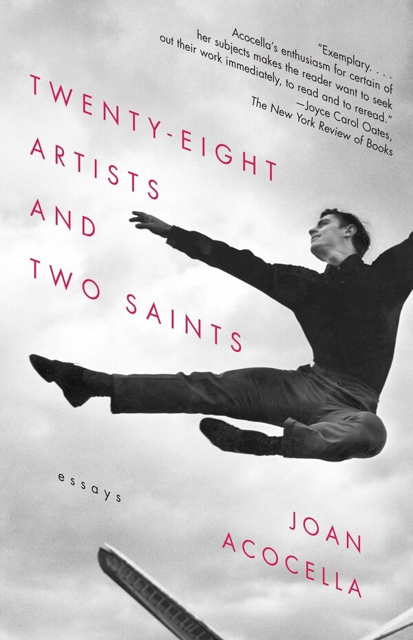 Twenty-eight Artists and Two Saints by Joan Acocella, Paperback | Indigo Chapters