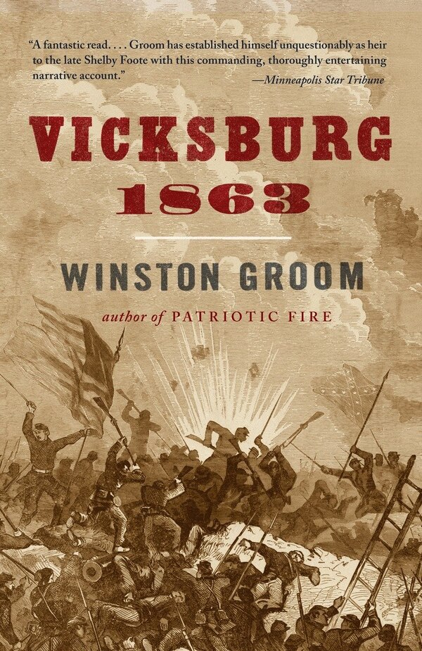 Vicksburg 1863 by Winston Groom, Paperback | Indigo Chapters