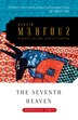 The Seventh Heaven by NAGUIB MAHFOUZ, Paperback | Indigo Chapters