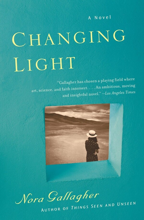 Changing Light by Nora Gallagher, Paperback | Indigo Chapters