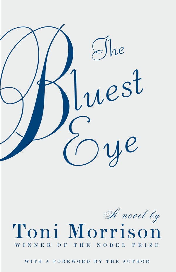 The Bluest Eye by Toni Morrison, Paperback | Indigo Chapters