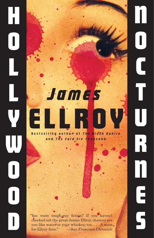 Hollywood Nocturnes by James Ellroy, Paperback | Indigo Chapters