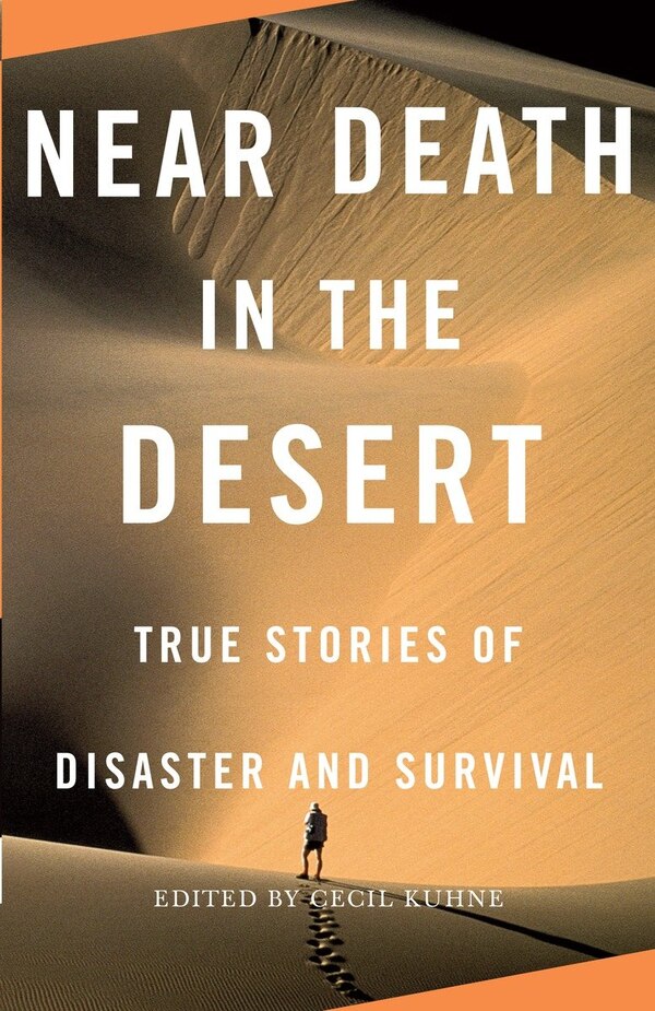 Near Death In The Desert by Cecil Kuhne, Paperback | Indigo Chapters