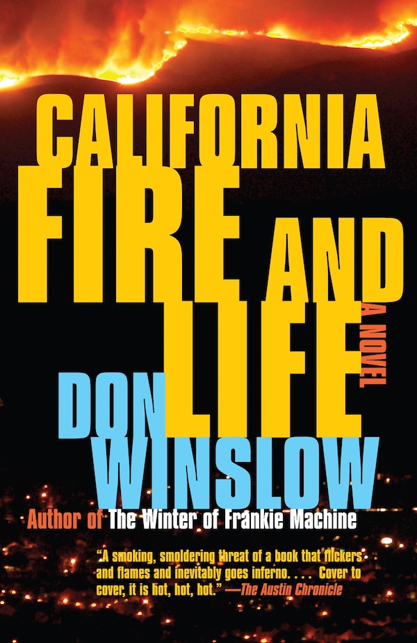 California Fire And Life by Don Winslow, Paperback | Indigo Chapters