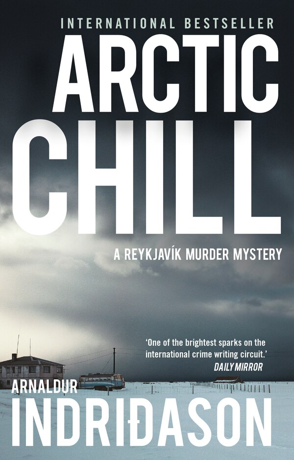 Arctic Chill by Arnaldur INDRIDASON, Paperback | Indigo Chapters