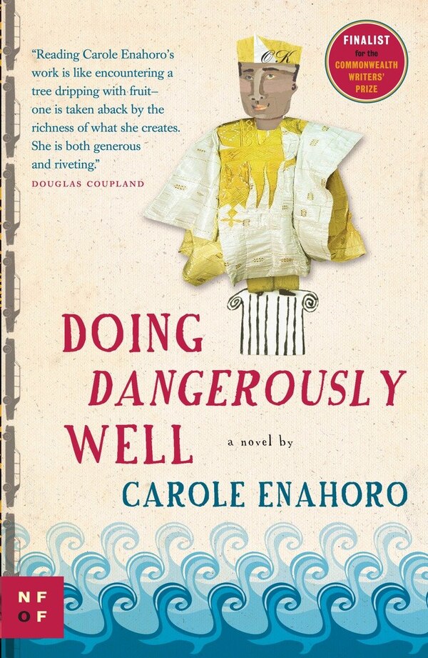 Doing Dangerously Well by Carole Enahoro, Paperback | Indigo Chapters