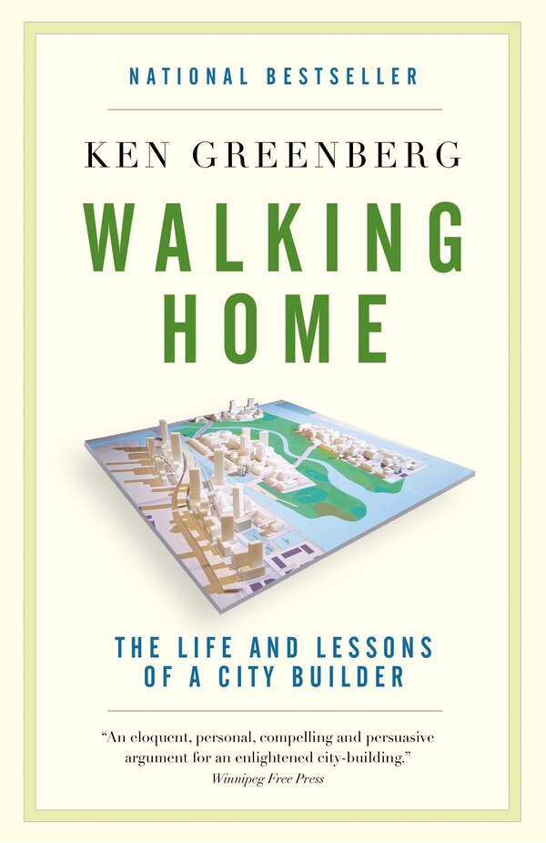 Walking Home by Ken Greenberg, Paperback | Indigo Chapters