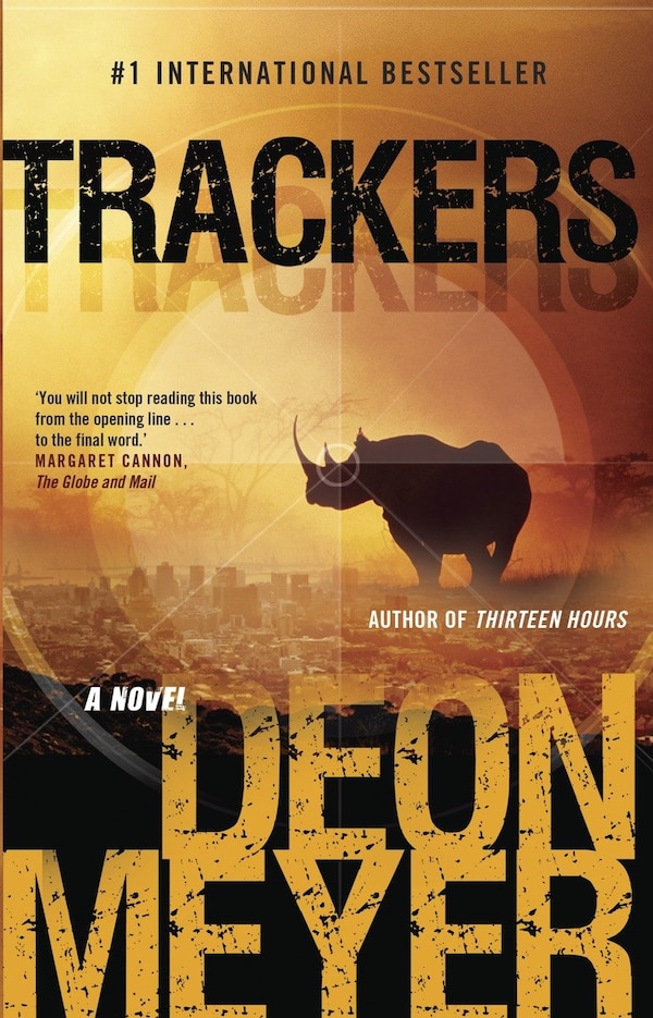 Trackers by Deon Meyer, Paperback | Indigo Chapters